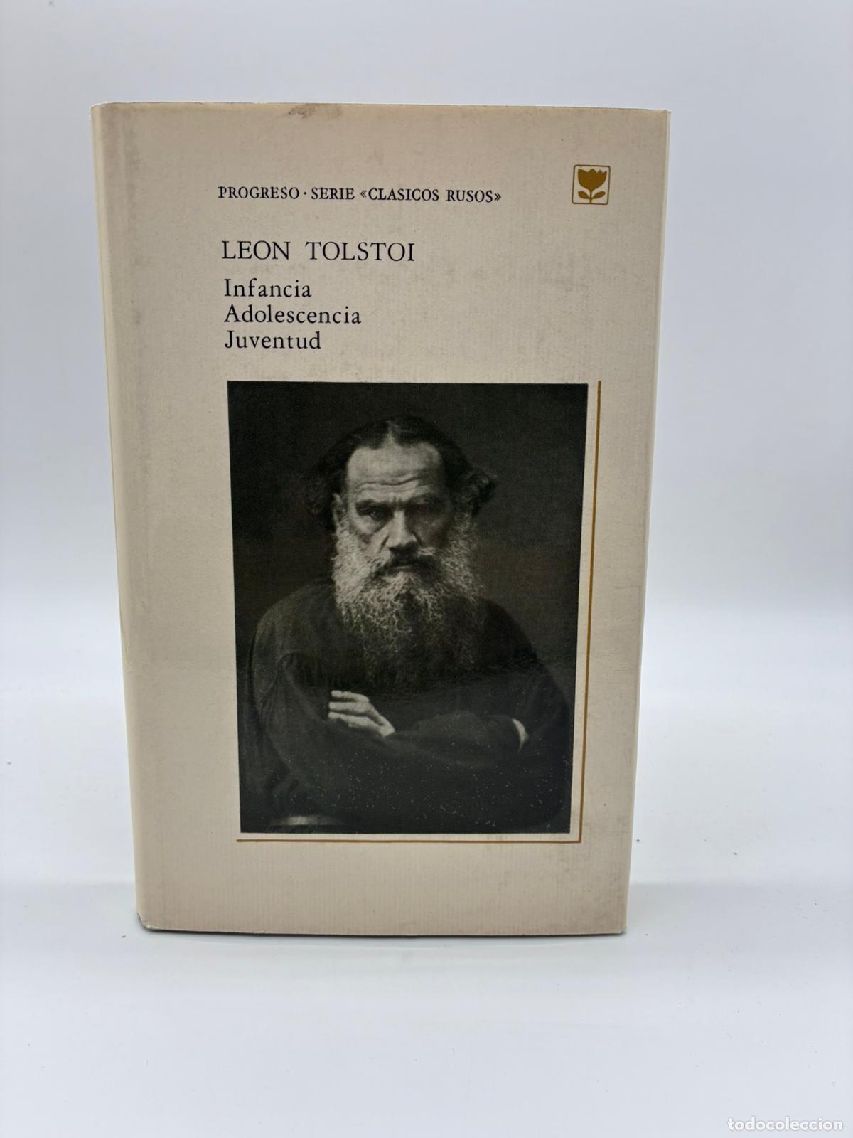Livres: TOLSTOI, Liev. - Le&oacute;n Tolstoi. Infancia, adolescencia, juventud.