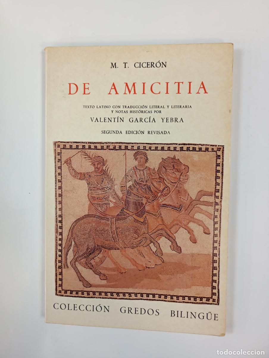 Libros: De amicitia. Colecci&oacute;n Gredos Biling&uuml;e. - Marco Tulio Cicer&oacute;n. TDK760