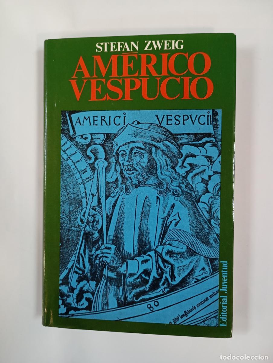 Libros: Am&eacute;rico Vespucio. - Stefan Zweig. TDK760 - Foto 1