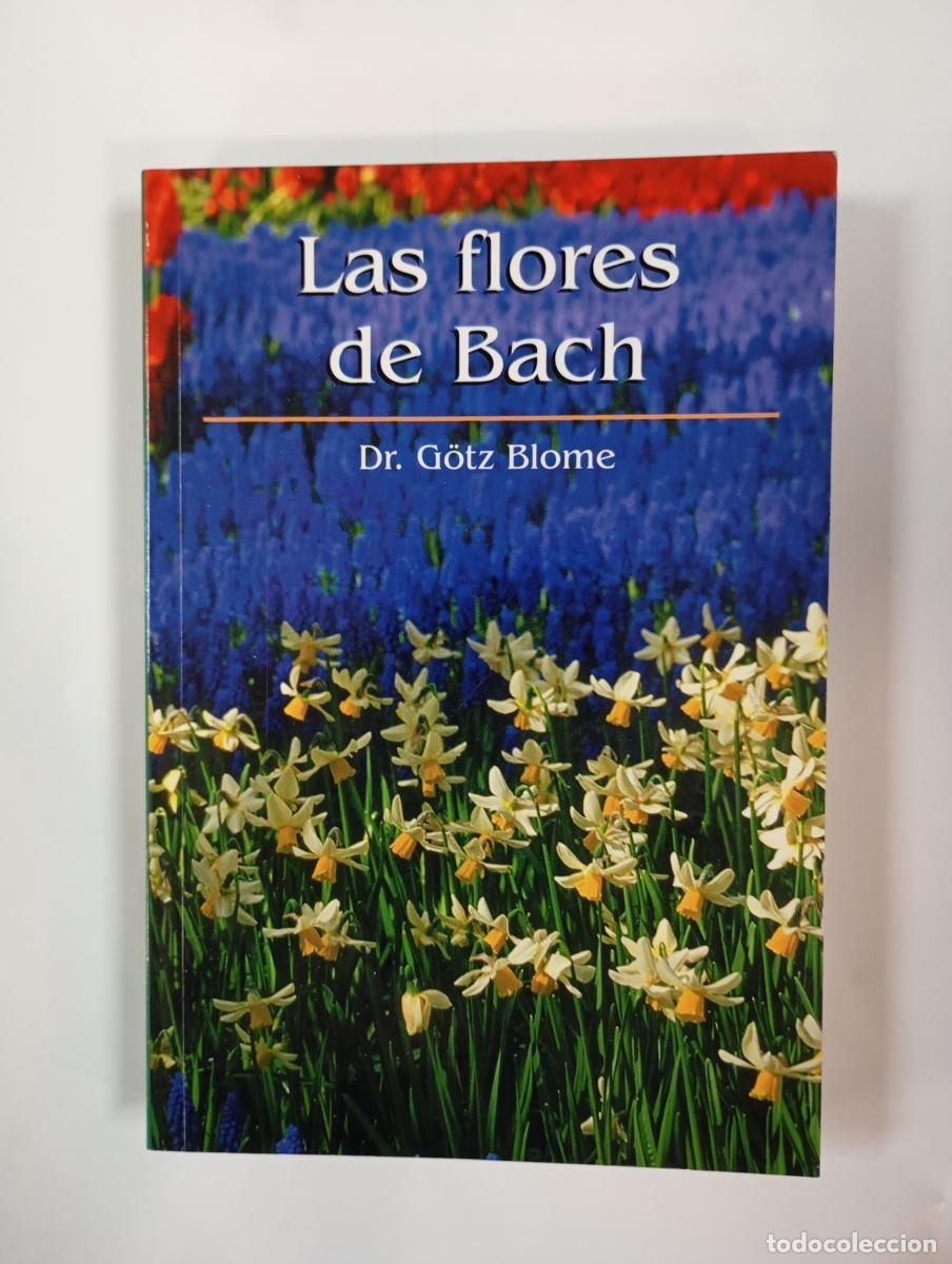 B&uuml;cher: Las flores de bach. - G&ouml;tz Blome. TDK760
