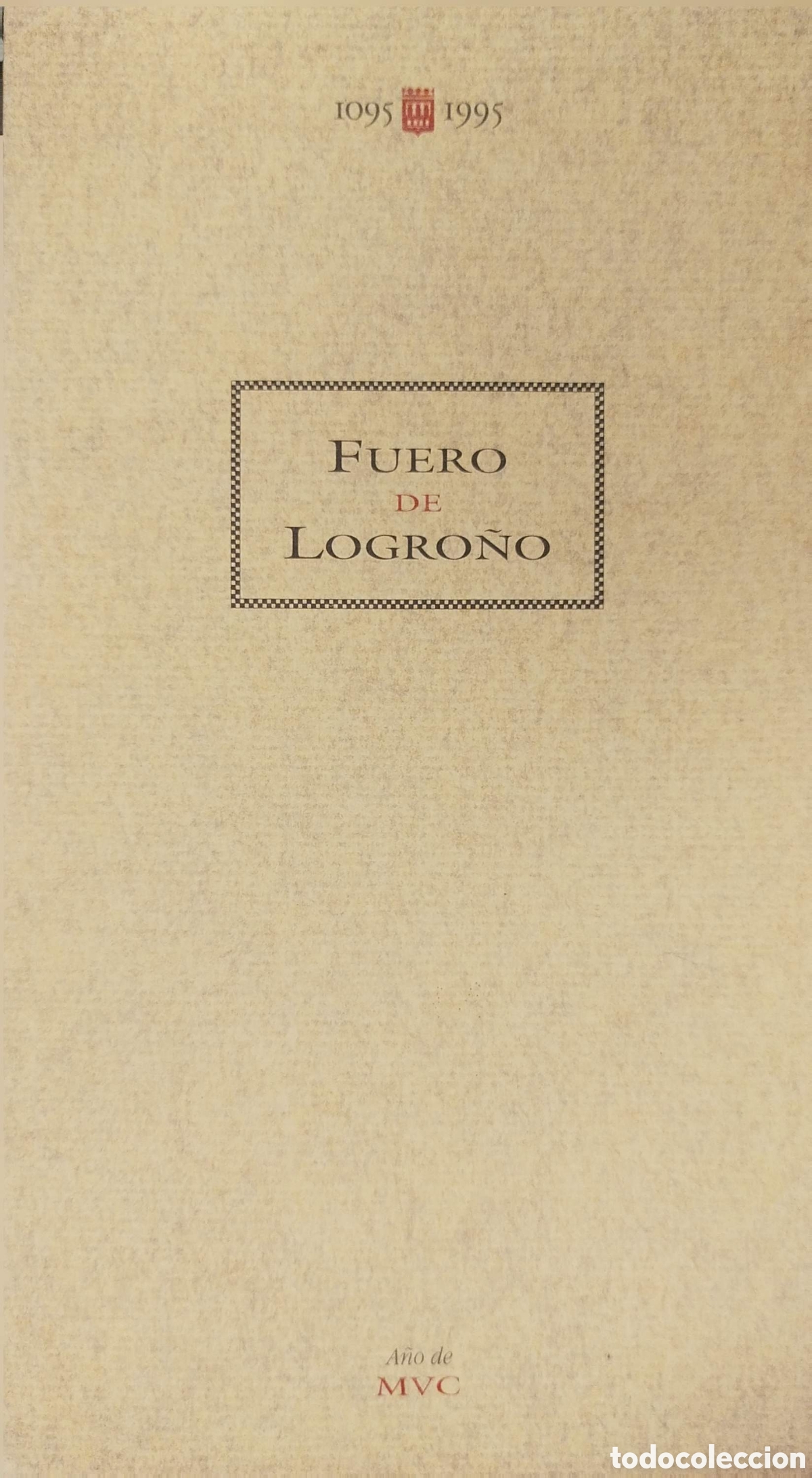 Libros: Fuero de Logro&ntilde;o.1095-1995. Ayuntamiento de Logro&ntilde;o. 1995.