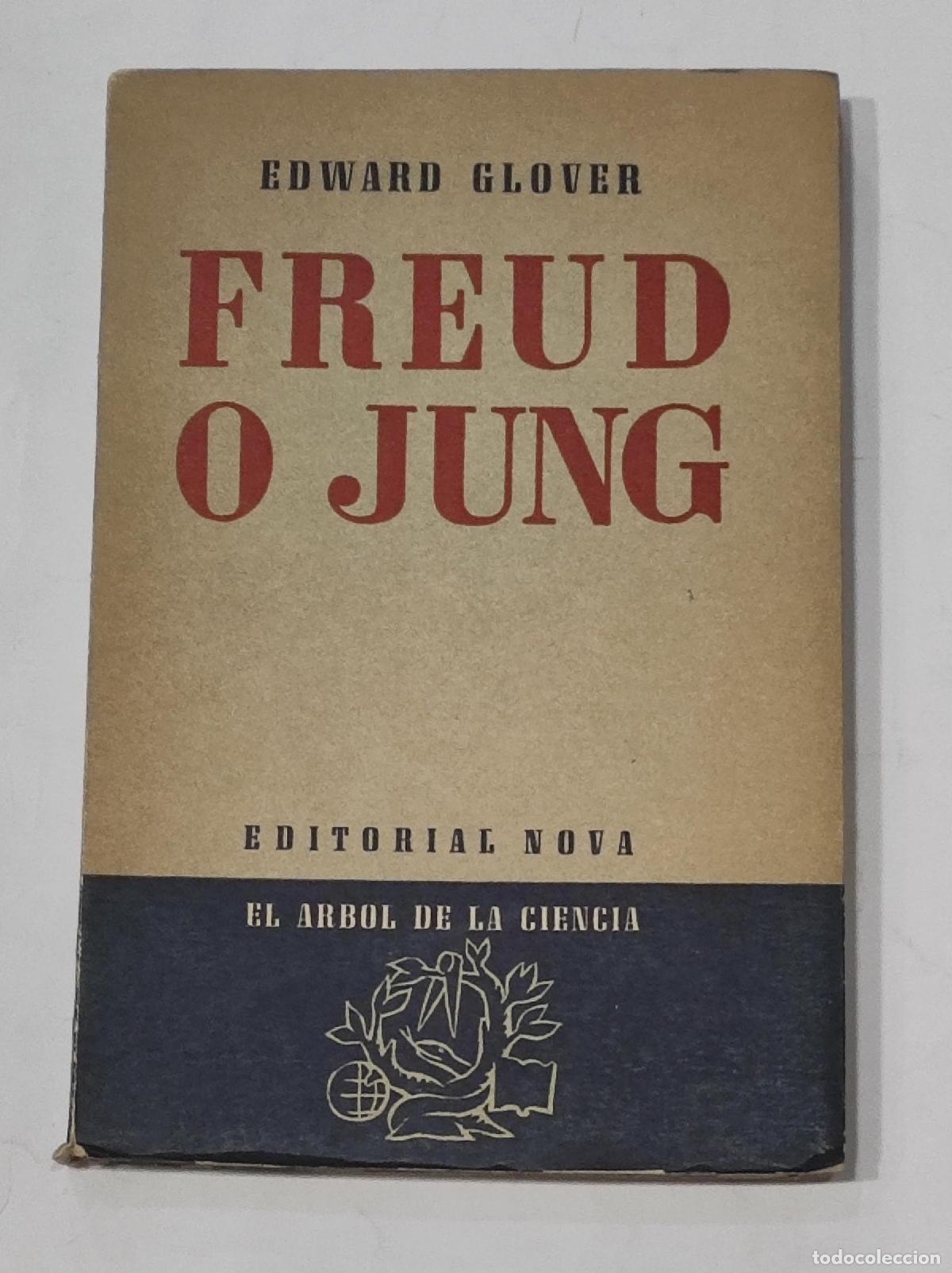 Libros: GLOVER, Edward. - Freud o Jung.