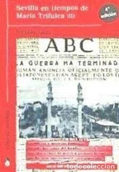 Libros: Sevilla en tiempos de Mar&iacute;a Trifulca- 9788480580243