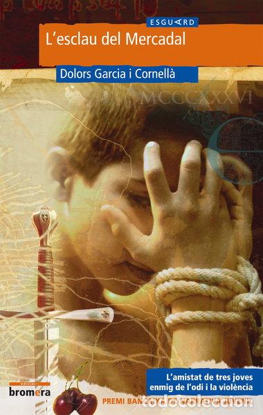 Libros: L'esclau del Mercadal- 9788476608371