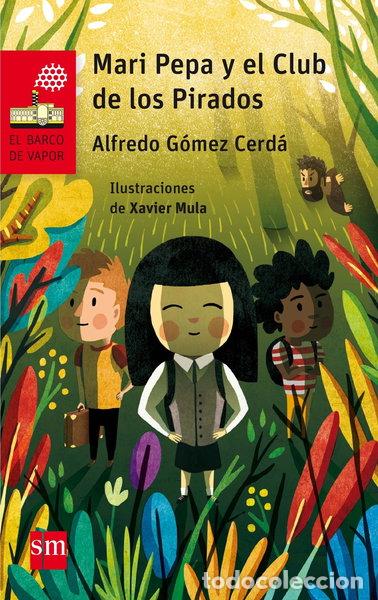 Libros: Mari Pepa y el Club de los Pirados- 9788467590531