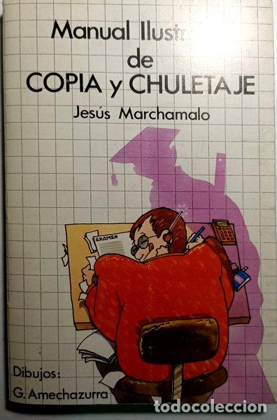 Libros: Manual ilustrado de copia y chuletaje- 9788485639489