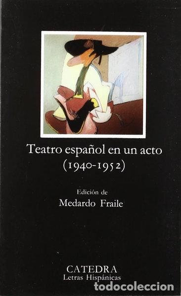 Libros: Teatro espa&ntilde;ol en un acto- 9788437608389