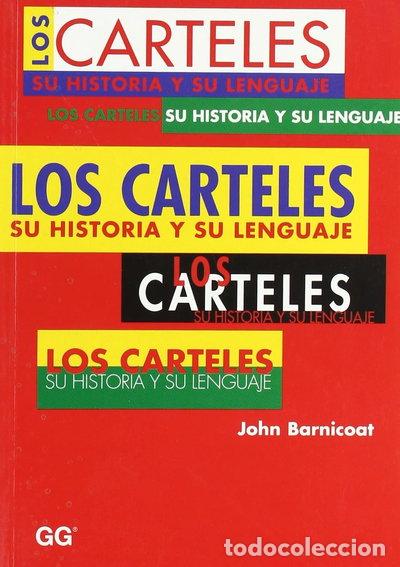 Libros: Los carteles: Su historia y su lenguaje- 9788425207792