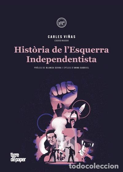 Libros: Hist&ograve;ria de l'Esquerra Independentista- 9788416855834