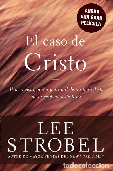 B&uuml;cher: El caso de Cristo- 9780829721928