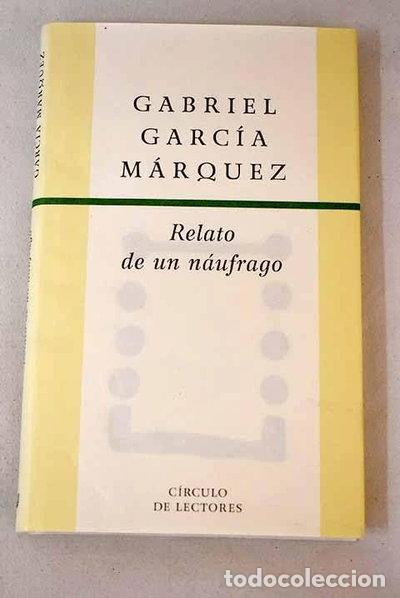Libros: Relato de un n&aacute;ufrago- 9788467204421