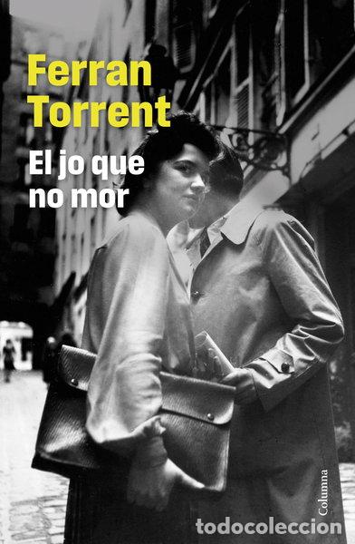 Libros: El jo que no mor- 9788466432887