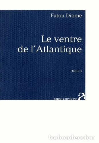 Libros: Le ventre de l'Atlantique- 9782843372384