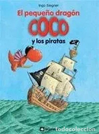 Libros: El peque&ntilde;o drag&oacute;n Coco y los piratas- 9788424636302