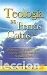 Libros: Teolog&iacute;a de perros y gatos- 9789588217567