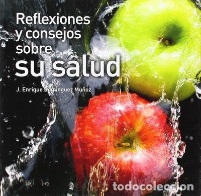 Libros: Reflexiones y consejos sobre su salud- 9788480641722