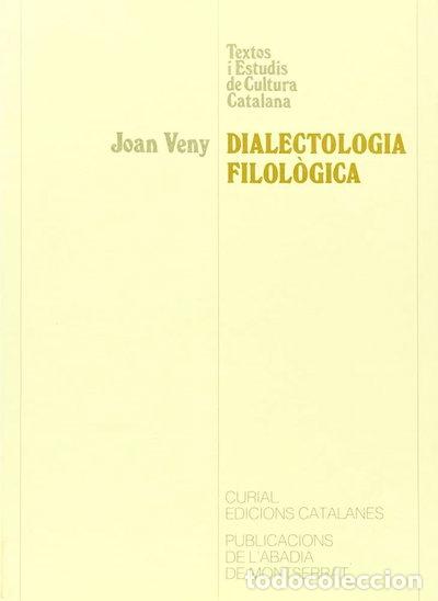 Livres: Dialectologia filològica- 9788478264599