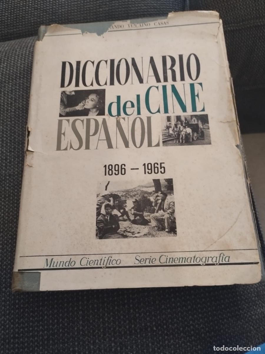 Libros: DICCIONARIO DEL CINE ESPA&Ntilde;OL 1896-1965 MUNDO.FERNANDO VIZCAINO CASAS SERIE CINEMATOGRAFICA