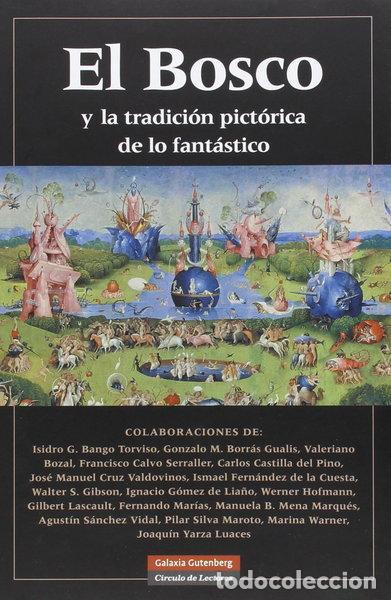 Livros em segunda m&atilde;o: El Bosco y la tradici&oacute;n pict&oacute;rica de lo fant&aacute;stico- 9788481096248