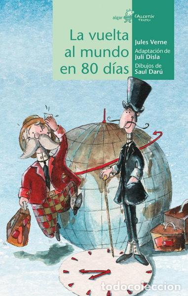 Libros: La vuelta al mundo en 80 d&iacute;as- 9788491424307