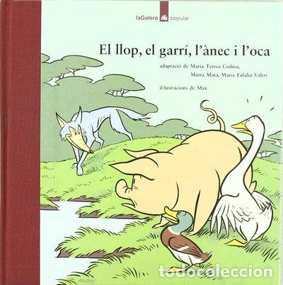 B&uuml;cher: El llop, el garr&iacute;, l'&agrave;nec i l'oca- 9788424614331