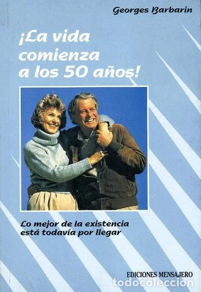 Libros: La vida comienza a los 50 a&ntilde;os- 9788427118553