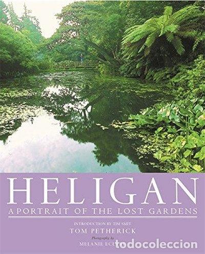 Libros: Heligan: A Portrait of the Lost Gardens- 9780297843443
