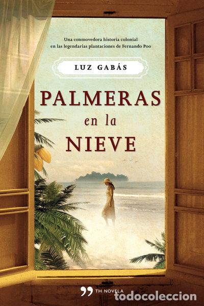Livres: Palmeras en la nieve- 9788499980232