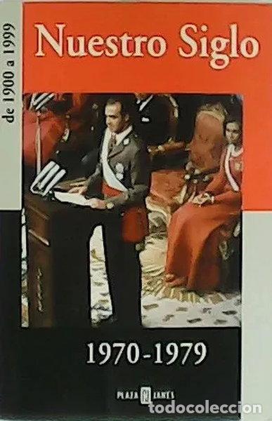 Livres: Nuestro Siglo, 1970-1979- 9788401541223