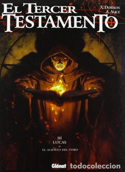 Libros: El Tercer Testamento III: Lucas o el aliento del toro- 9788484490944