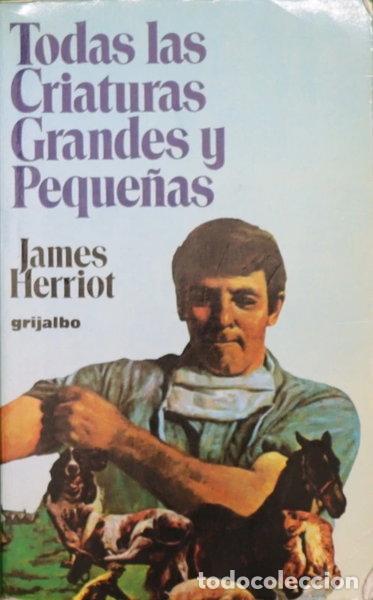 Libros: Todas las criaturas grandes y peque&ntilde;as- 9788425316692