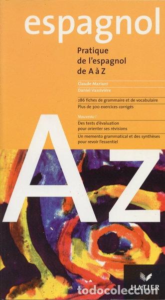 Libros: Pratique de l'espagnol de A &agrave; Z- 9782218736582