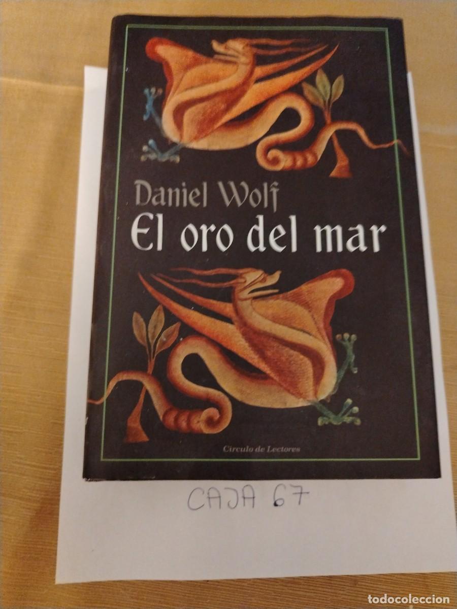 Libros: Libro el oro del mar, Daniel wolf
