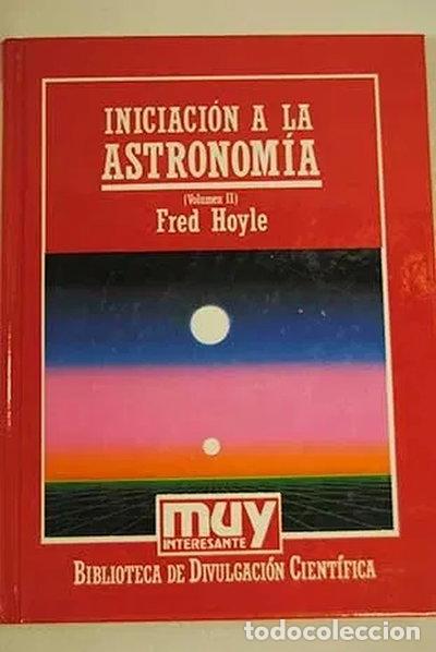 Libros: Iniciaci&oacute;n a la astronom&iacute;a- 9788476347430
