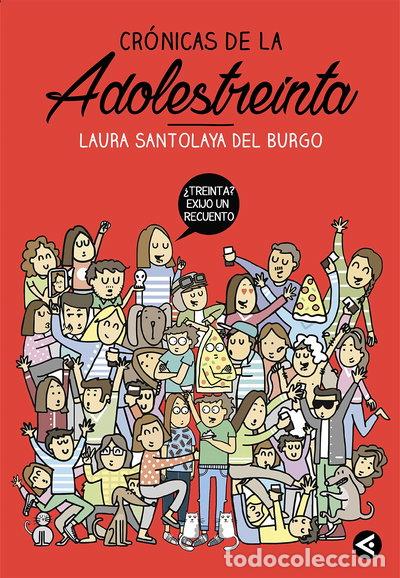 Libros: Cr&oacute;nicas de la adolestreinta- 9788403515758