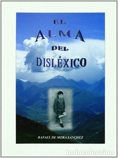 Libros: El alma del disl&eacute;xico- 9788461370764