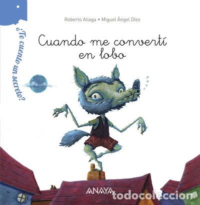 Libros: &iquest;Cuando me convert&iacute; en lobo?- 9788467861501