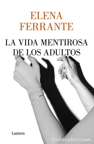 Livres: La vida mentirosa de los adultos- 9788426408341