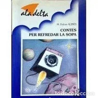 Libros: Contes per refredar la sopa- 9788426316912