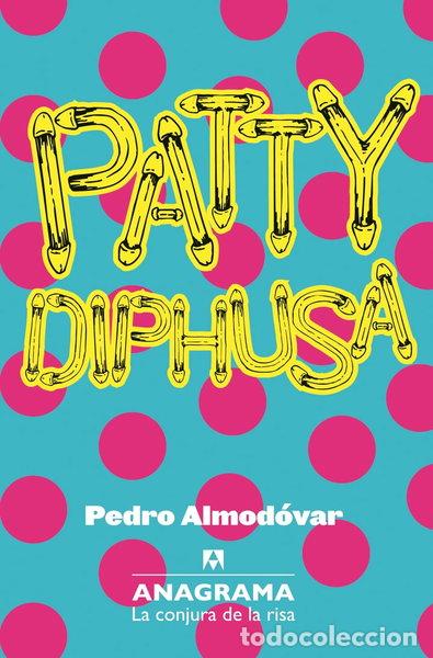 Libros: Patty Diphusa- 9788433921079