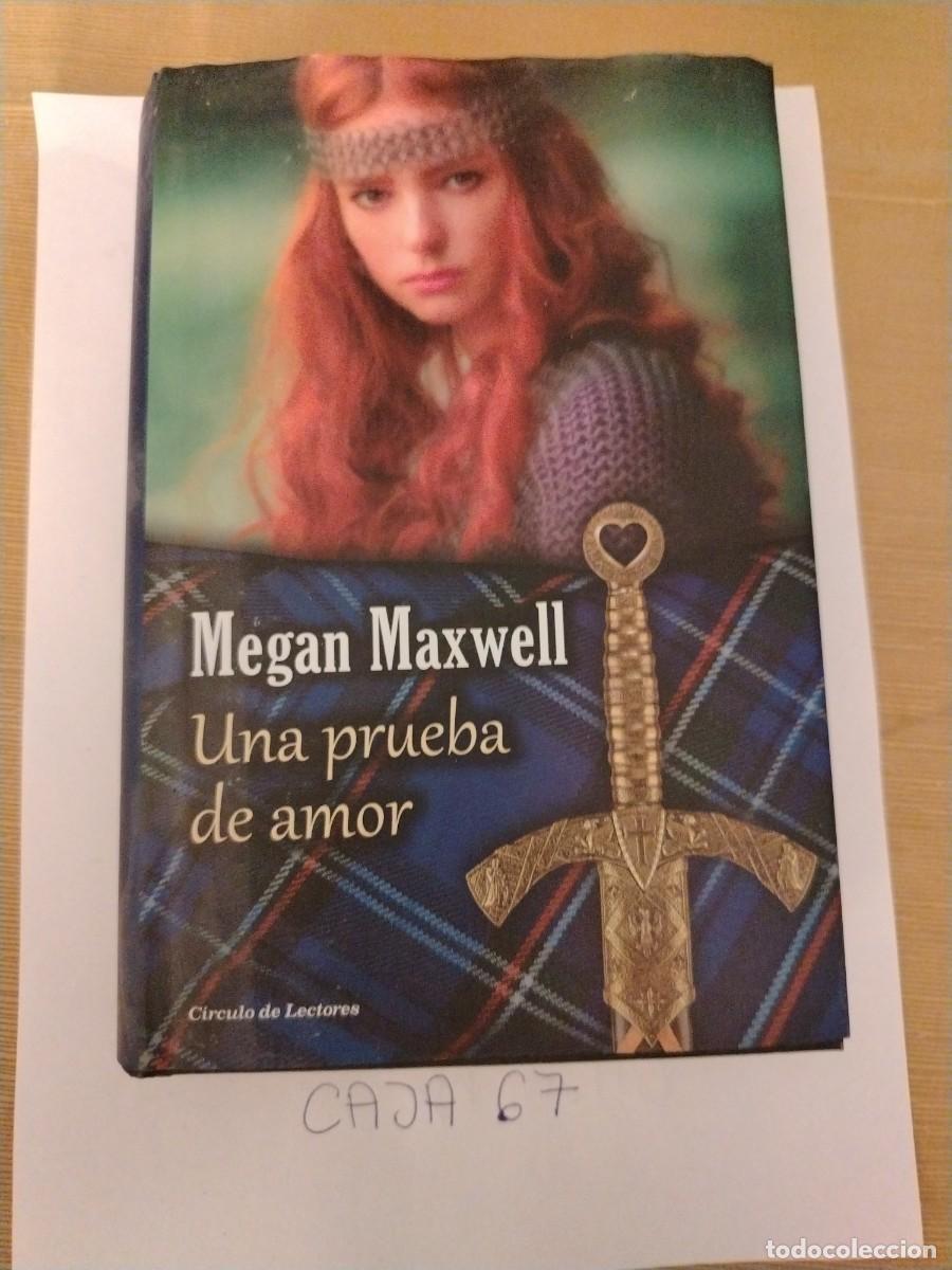 Libros: Libro una prueba de amor, Megan maxwell