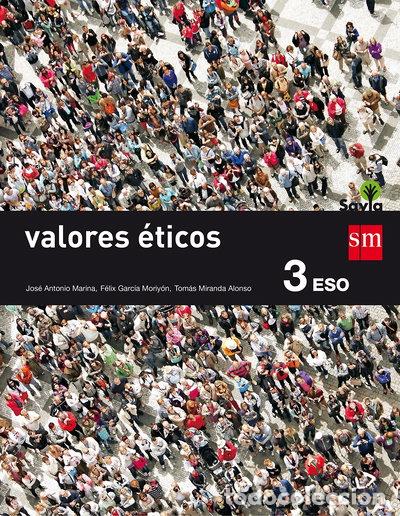 Libros: Valores &eacute;ticos 3 ESO Savia- 9788467576498