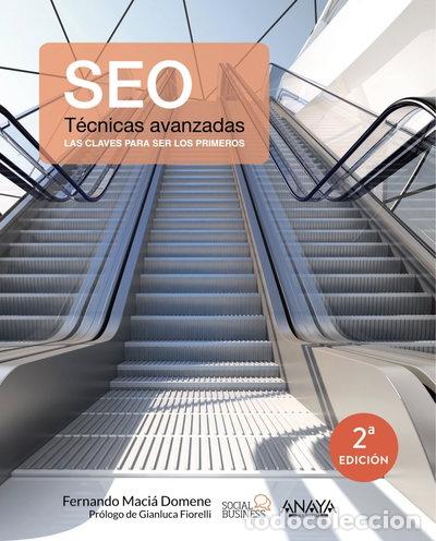 Libros: SEO. T&eacute;cnicas avanzadas- 9788441537309