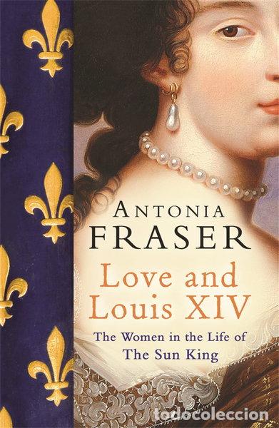 Libros: Love and Louis XIV- 9780753822937