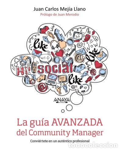 Libros: La gu&iacute;a avanzada del Community Manager- 9788441536661