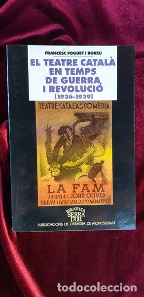 Libros: El teatre catal&agrave; en temps de guerra i revoluci&oacute;- 9788484151067