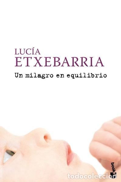 Libros: Un milagro en equilibrio- 9788408087151