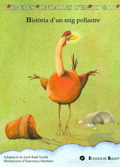 Libros: Hist&ograve;ria d'un mig pollastre- 9788499041643