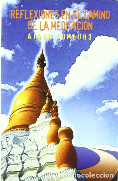 Libri di seconda mano: Reflexiones en el camino de la meditaci&oacute;n- 9788486615574