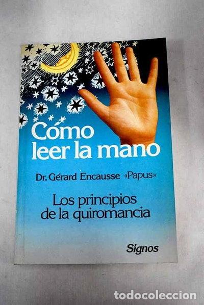 Libros: C&oacute;mo leer la mano- 9788485979820